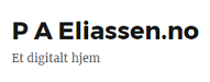 P A Eliassen.no Et digitalt hjem